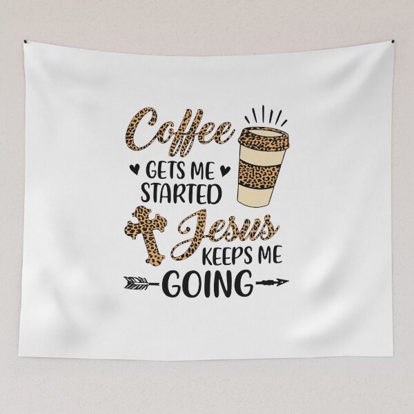 Item preview, Coffee Gets Me Started Jesus Keeps Me Going Funny Christian designed and sold by CreativeGift.