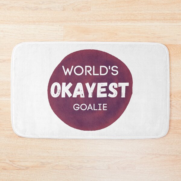 Item preview, World's Okayest Goalie designed and sold by sherwinc.
