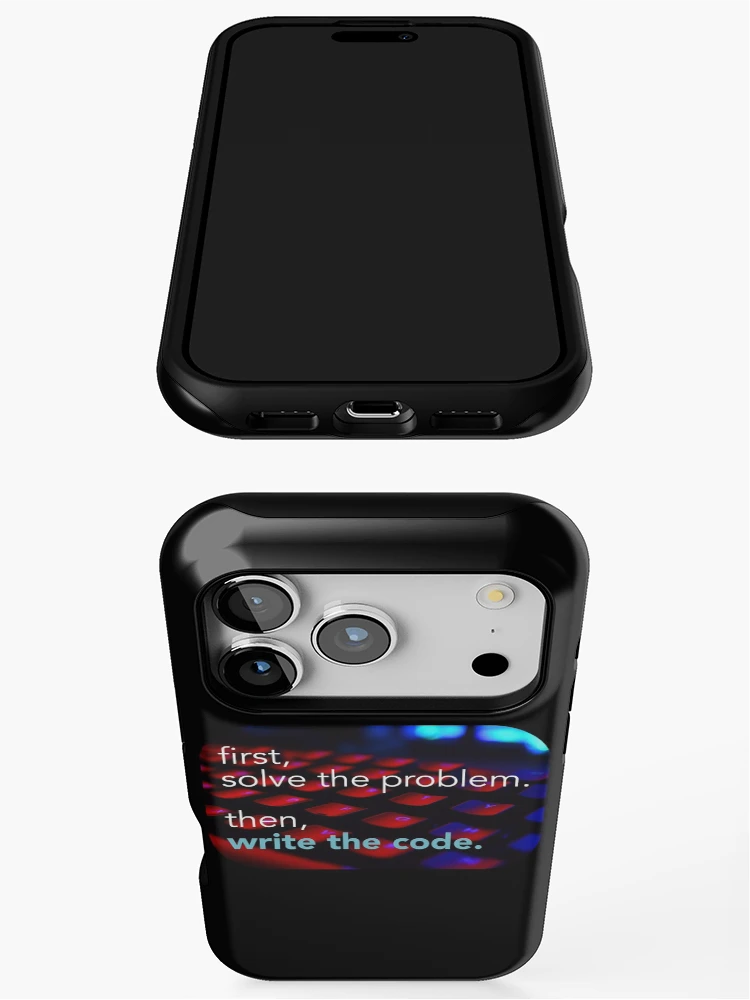 Thumbnail 3 of 4, iPhone Case, First solve the problem then write the code. Coding meme designed and sold by Robloz.