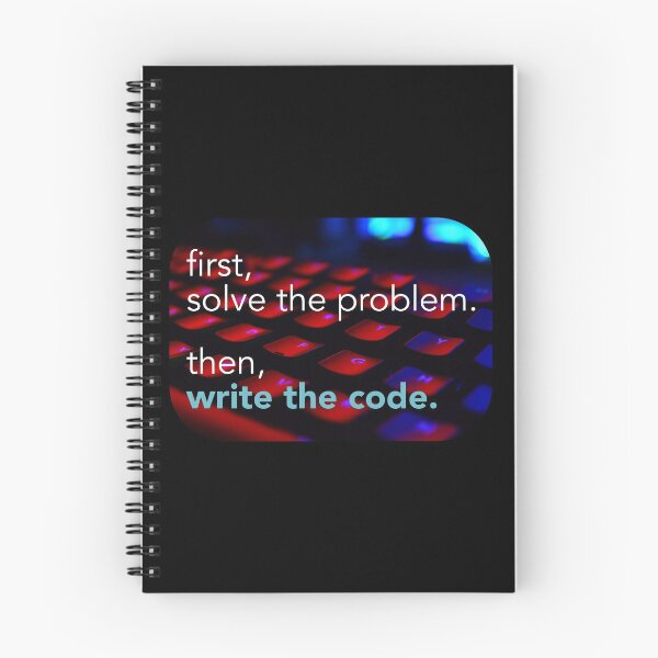 Item preview, First solve the problem then write the code. Coding meme designed and sold by Robloz.