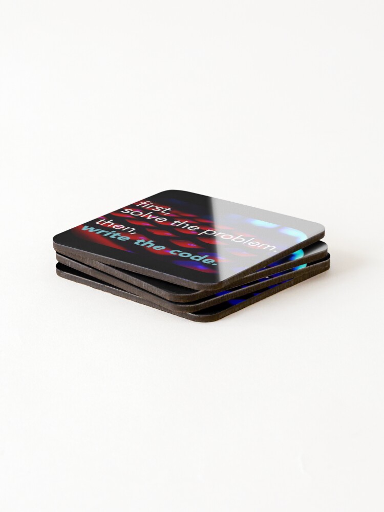 Thumbnail 4 of 5, Coasters (Set of 4), First solve the problem then write the code. Coding meme designed and sold by Robloz.