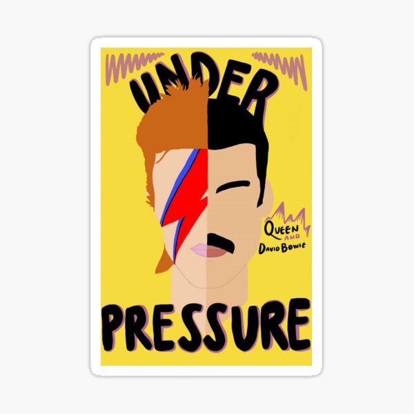Under Pressure Sticker