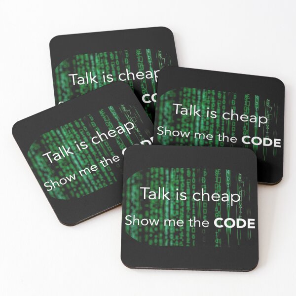 Item preview, Talk is cheap, show me the code. Coding meme designed and sold by Robloz.