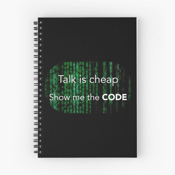 Item preview, Talk is cheap, show me the code. Coding meme designed and sold by Robloz.