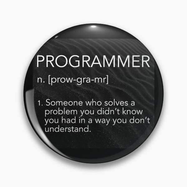 Artikelvorschau, Programmer, funny definition. Coding meme entworfen und verkauft von Robloz.