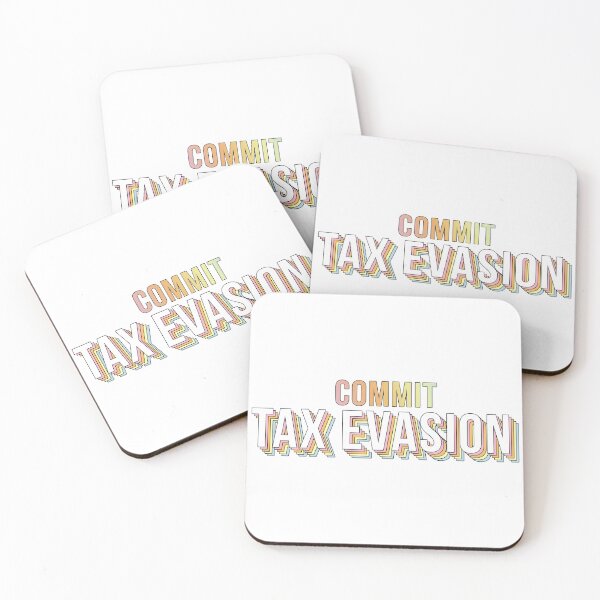 Item preview, Commit Tax Evasion designed and sold by hughhhogan.