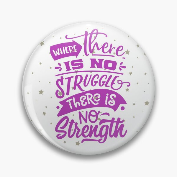 Item preview, Where there is no struggle there is no strength colourful motivational designed and sold by Favegiftings1.