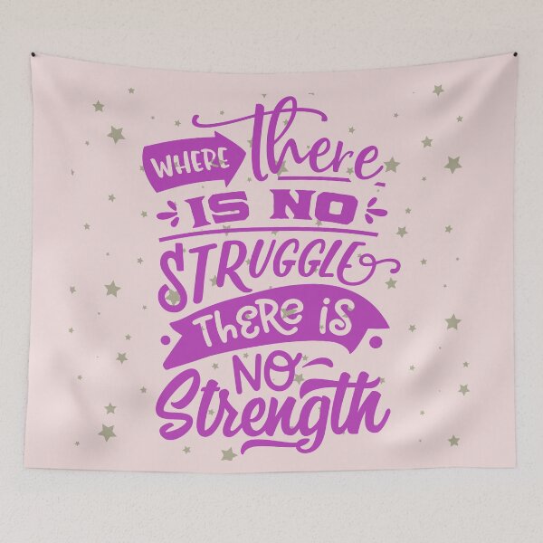 Item preview, Where there is no struggle there is no strength colourful motivational designed and sold by Favegiftings1.