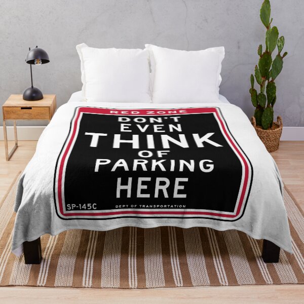 Item preview, RED ZONE-DON'T EVEN THINK OF PARKING HERE- designed and sold by DRIPPED-STORE.