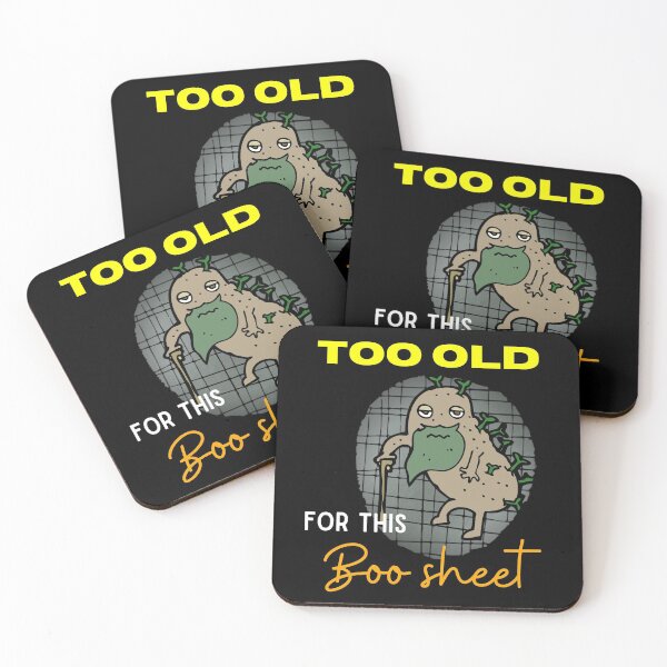 Item preview, Too old for this boo sheet Halloween designed and sold by Tecnofa.