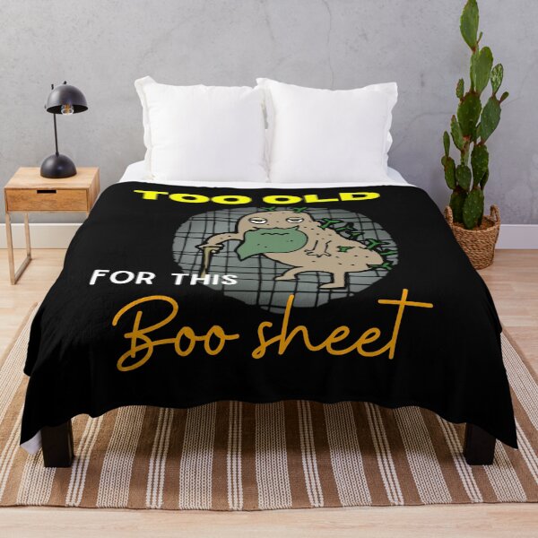 Item preview, Too old for this boo sheet Halloween designed and sold by Tecnofa.