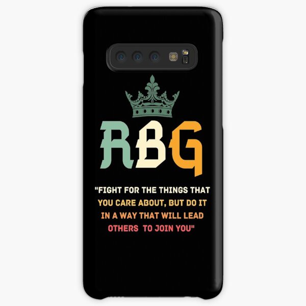 Fight For The Things You Care About RBG T-Shirt Samsung Galaxy Snap Case