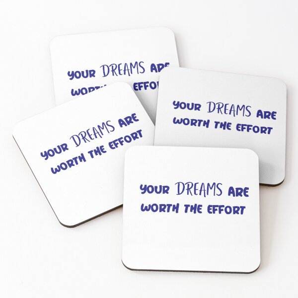 Item preview, Your dremas are worth the effort in blue text designed and sold by Luccianos.