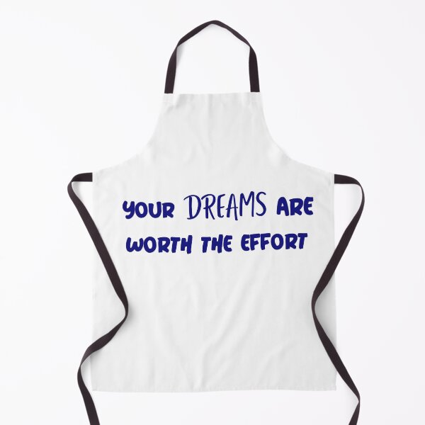 Item preview, Your dremas are worth the effort in blue text designed and sold by Luccianos.