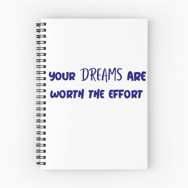 Item preview, Your dremas are worth the effort in blue text designed and sold by Luccianos.