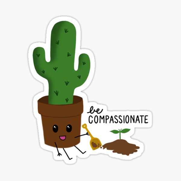 Be Compassionate Sticker