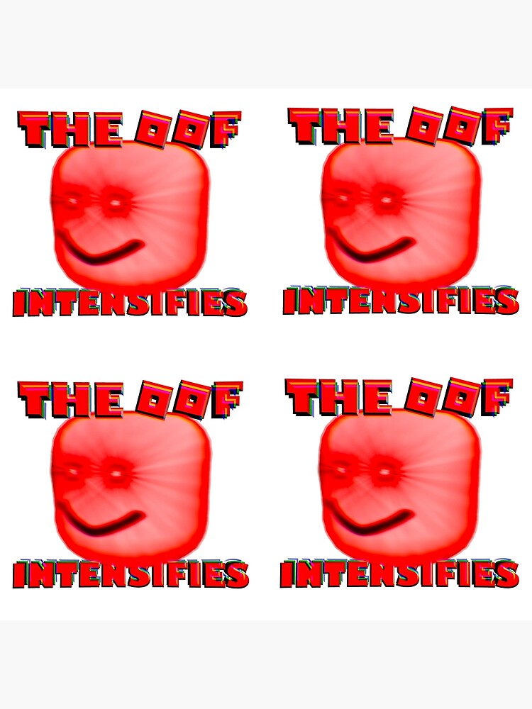 The Oof Intensifies Block Head Roblox Sticker Pack Poster By