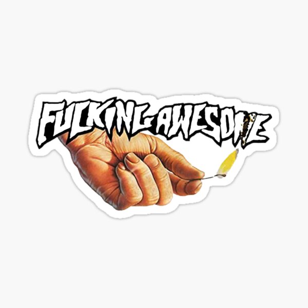 Fucking awesome Sticker by Celana