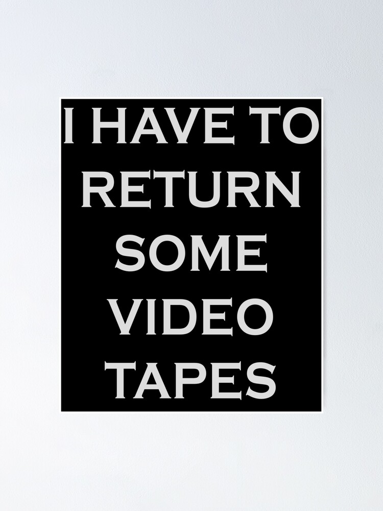 "I Have To Return Some Video Tapes American Psycho Inspired