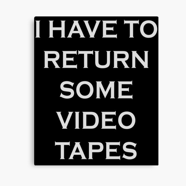 "I Have To Return Some Video Tapes American Psycho Inspired
