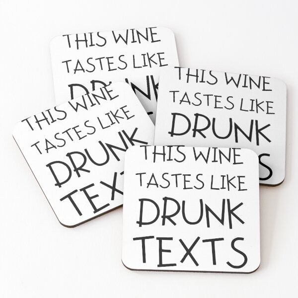 Item preview, This Wine Tastes Like Drunk Texts designed and sold by Quadghouls.