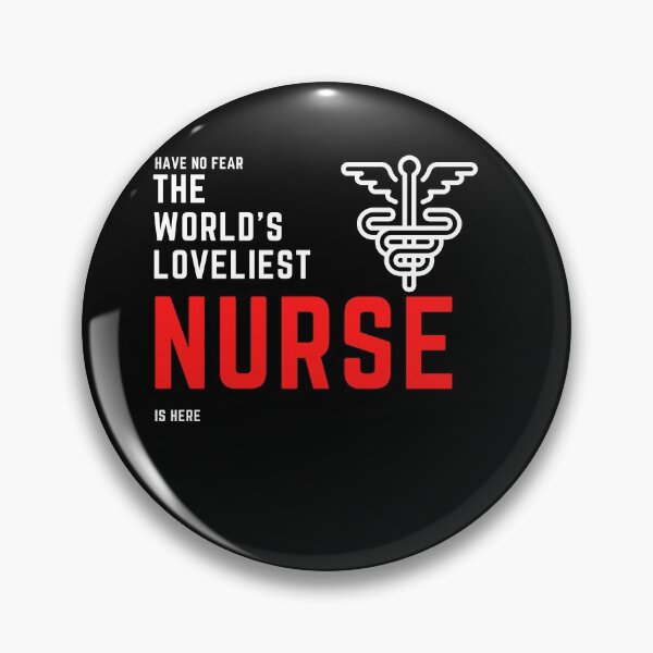 Item preview, World's Loveliest Nurse, but still humble merch (gender neutral) designed and sold by Wanderers'  Arcadia.