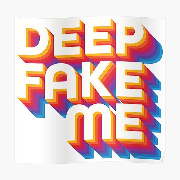 Deep Fake Me Poster