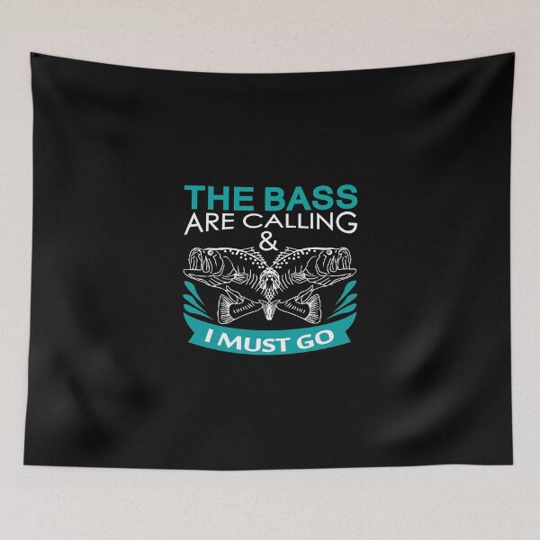 Item preview, The Bass Are callaing & I Must Go designed and sold by FishingloversYT.