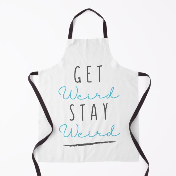 Item preview, Get Weird Stay Weird designed and sold by Legit Hooligan.