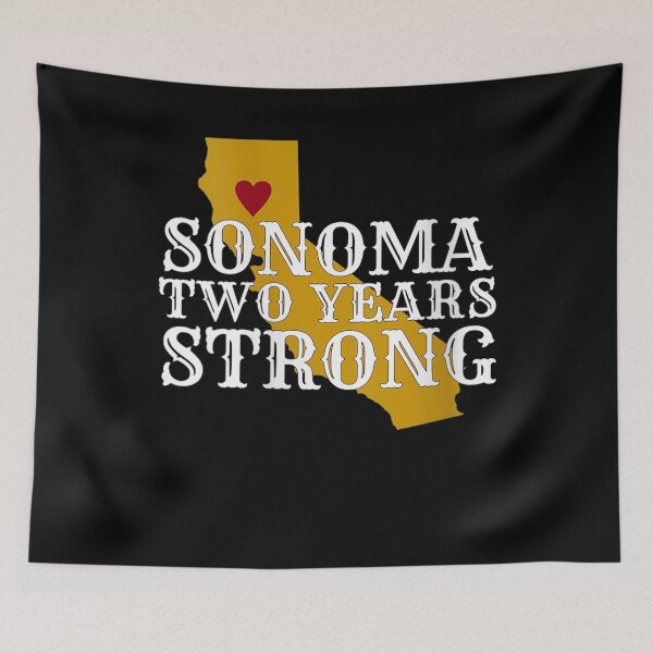 Item preview, Womens Sonoma County Strong Two Years Anniversary Fire  designed and sold by RosaMapes.