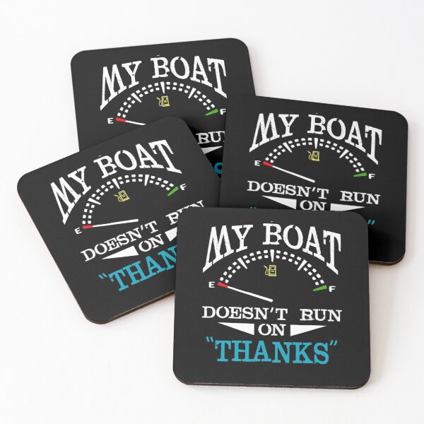 Item preview, Funny Boating Gift My Boat Doesn't Run On Thanks designed and sold by RosaMapes.