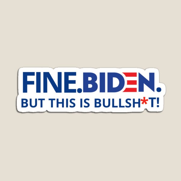 Artikel-Vorschau von Feines Biden, aber das ist Schwachsinn, designt und verkauft von Designhub14.