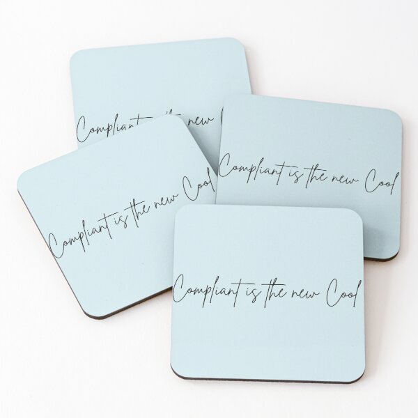 Item preview, Compliant is the new Cool designed and sold by ComplianceMemes.