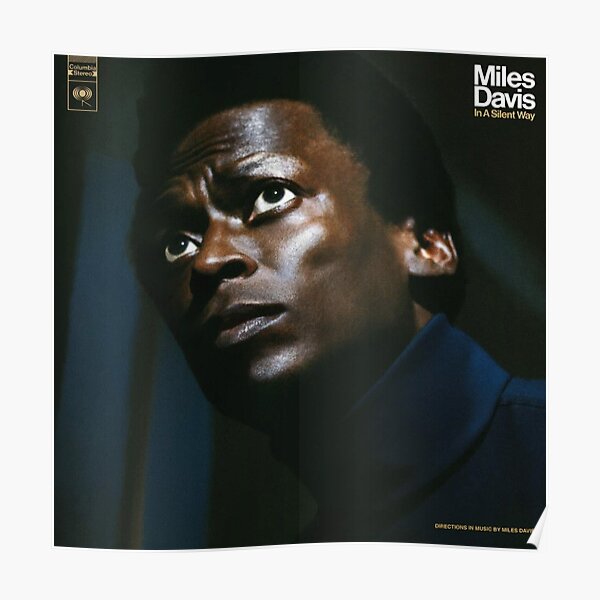 Miles Davis - D'une manière silencieuse Poster
