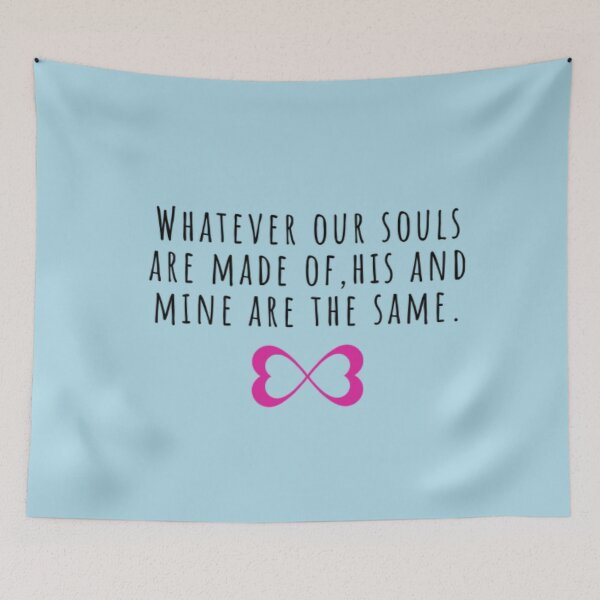 Item preview, Whatever our souls are made of | After Hessa Quote Light Blue Variant 2 designed and sold by BloompodDesigns.