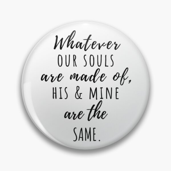 Item preview, Whatever our souls are made of | After Hessa Quote White Variant 2 designed and sold by BloompodDesigns.