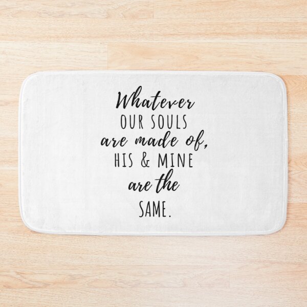 Item preview, Whatever our souls are made of | After Hessa Quote White Variant 2 designed and sold by BloompodDesigns.