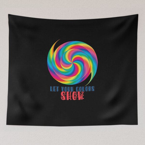 Item preview, Let Your Colors Show designed and sold by FreeUniqueEqaul.