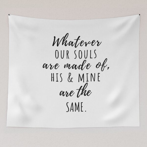 Item preview, Whatever our souls are made of | After Hessa Quote White Variant 2 designed and sold by BloompodDesigns.