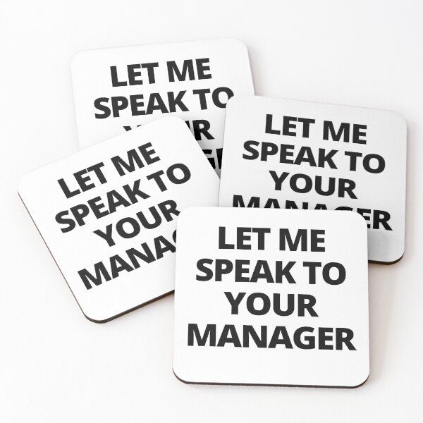 Item preview, Let me speak to your manager designed and sold by LeenDesign.