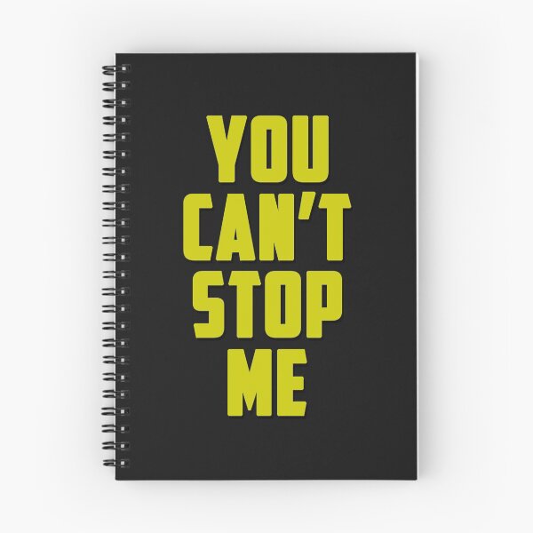 Item preview, You Can't Stop Me - Cool Plain Text Gift Ideas  designed and sold by leo121687.