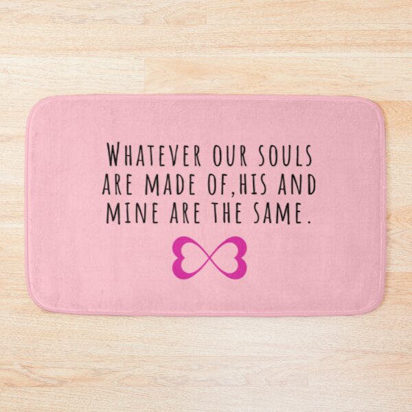 Item preview, Whatever our souls are made of | After Hessa Quote Pink Variant 2 designed and sold by BloompodDesigns.