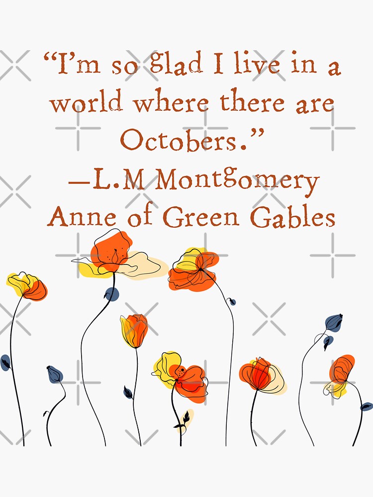 Thumbnail 3 of 3, Sticker, Anne of Green Gables October, LM Montgomery book quote designed and sold by Dollfacedesign.
