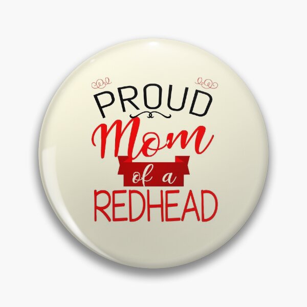 Item preview, Funny Proud Mom Of A Redhead Red Hair Ginger Girl designed and sold by TopTeeShop.
