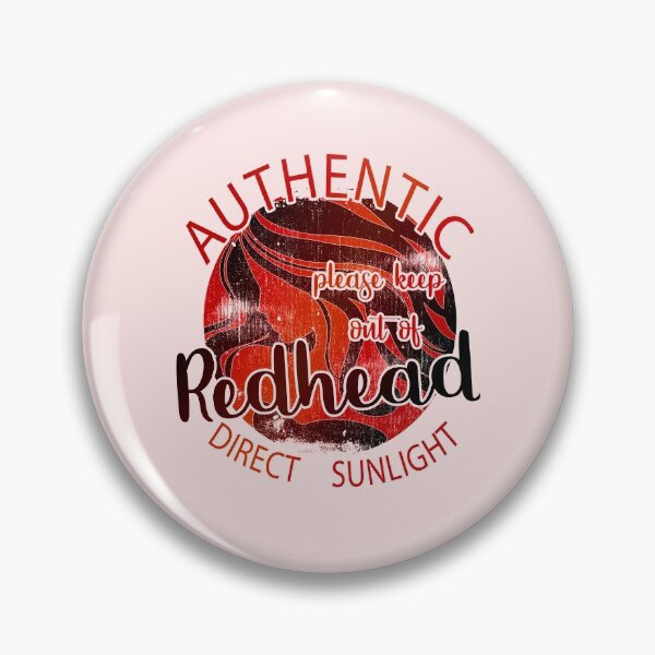 Item preview,  Funny True Authentic Redhead Ginger Red Hair Keep Our Of Direct Sunlight designed and sold by TopTeeShop.