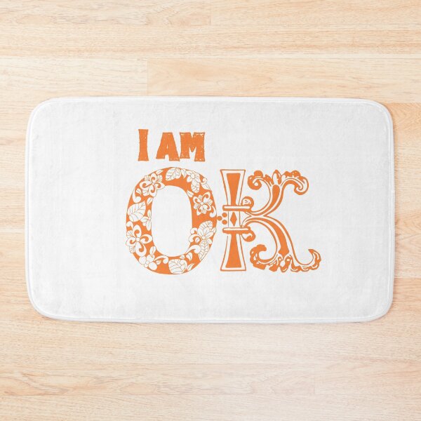 Item preview, I AM OK Shirt designed and sold by Chic Threads Shop.
