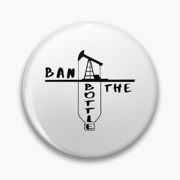 Item preview, Ban the Plastic Bottle and fossil fuel gift climate change designed and sold by CareShare Design.