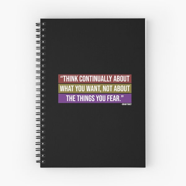 Item preview, Think Continually About What You Want, Not About The Things You Fear designed and sold by Nik J.
