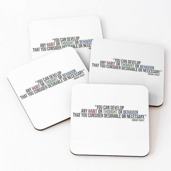 Item preview, “You Can Develop Any Habit Or Thought Or Behavior That You Consider Desirable Or Necessary.” -Brian Tracy designed and sold by Nik J.