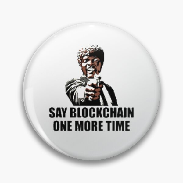 Item preview, Say Blockchain One More Time - Crypto Shirt -Ethereum - Bitcoin Cryptocurrency designed and sold by kayt201.